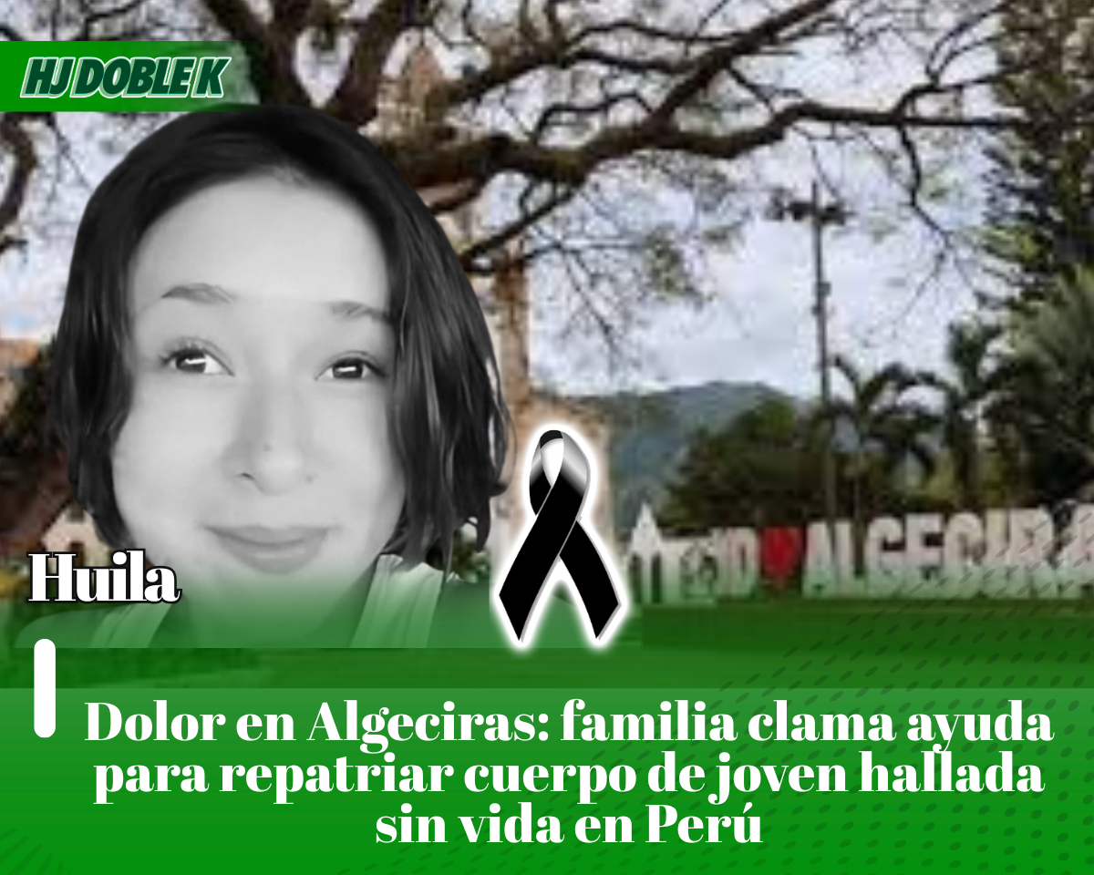 Joven de Algeciras hallada sin vida en Perú tras ocho años desaparecida