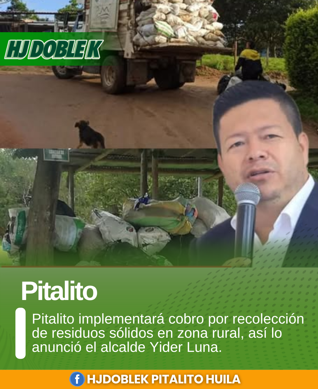 Pitalito implementará cobro por recolección de residuos sólidos en zona rural, así lo anunció el alcalde Yider Luna.