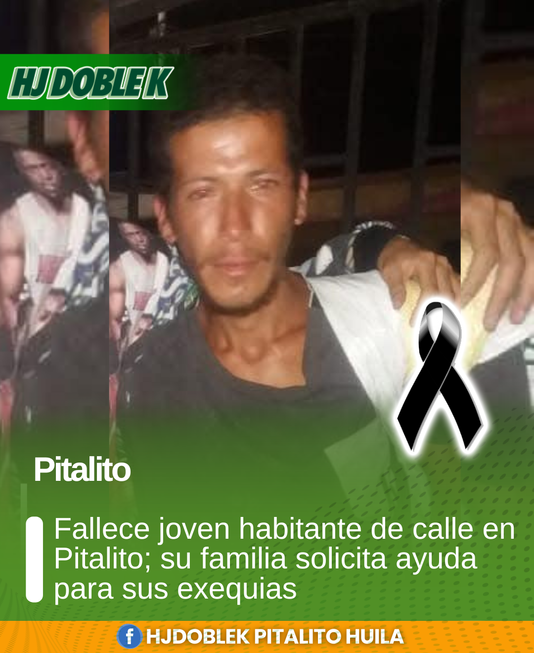 Fallece joven habitante de calle en Pitalito; su familia solicita ayuda para sus exequias