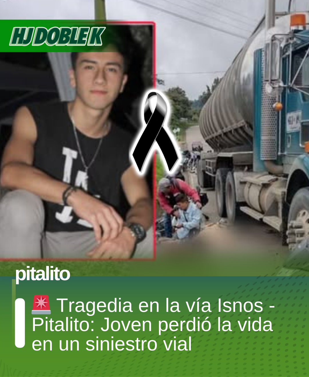 🚨 Trágico accidente en la vía Isnos-Pitalito: joven motociclista perdió la vida