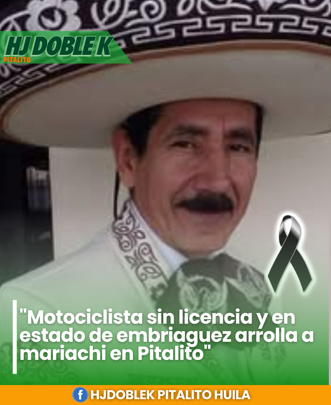 "Motociclista sin licencia y en estado de embriaguez arrolla a mariachi en Pitalito"
