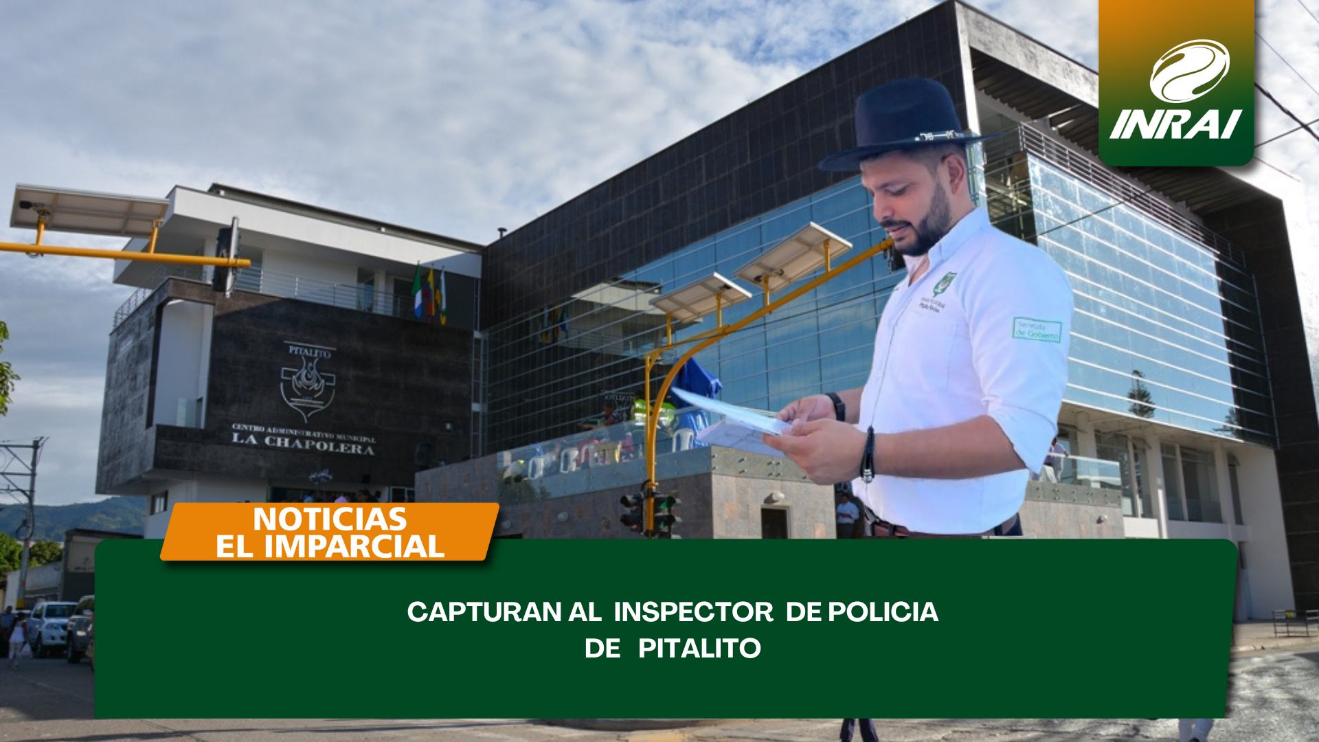 (Comunicado oficial ) La Sijin y el Gaula realizaron la captura al inspector de la policía de Pitalito en las instalaciones de la alcaldía municipal.