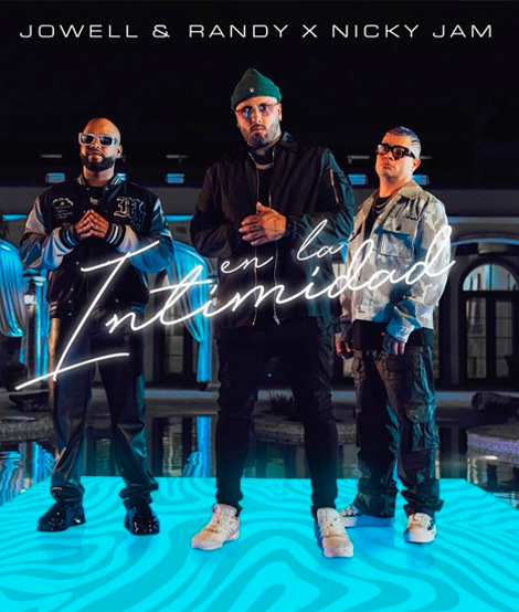 Nicky Jam y Jowell y Randy juntos