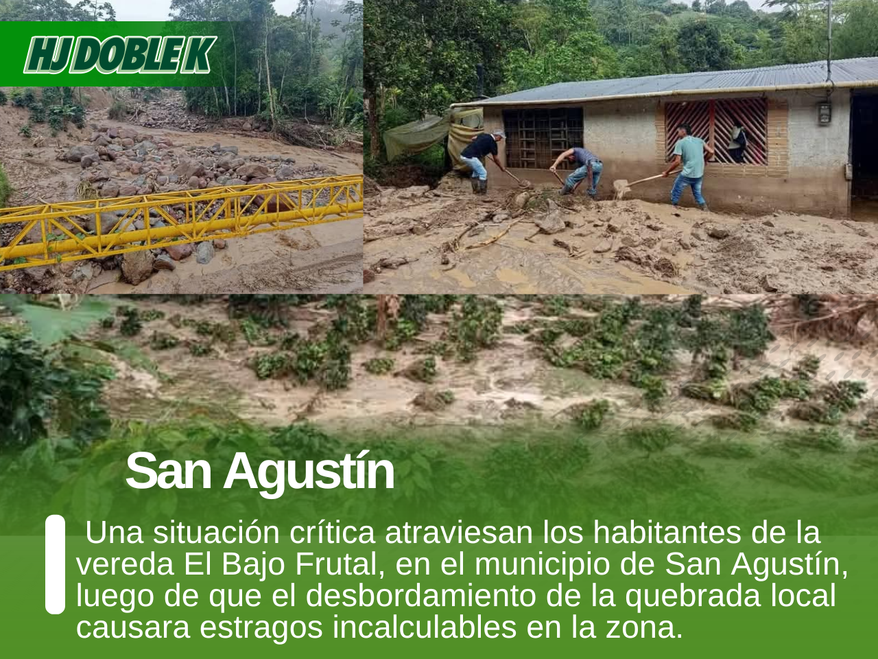 Avalancha causa graves afectaciones en San Agustín, Huila
