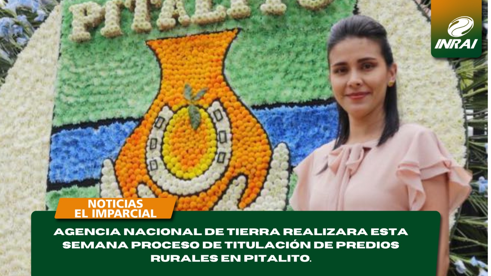 agencia nacional de tierra realizara esta semana proceso de titulación de predios rurales en pitalito.