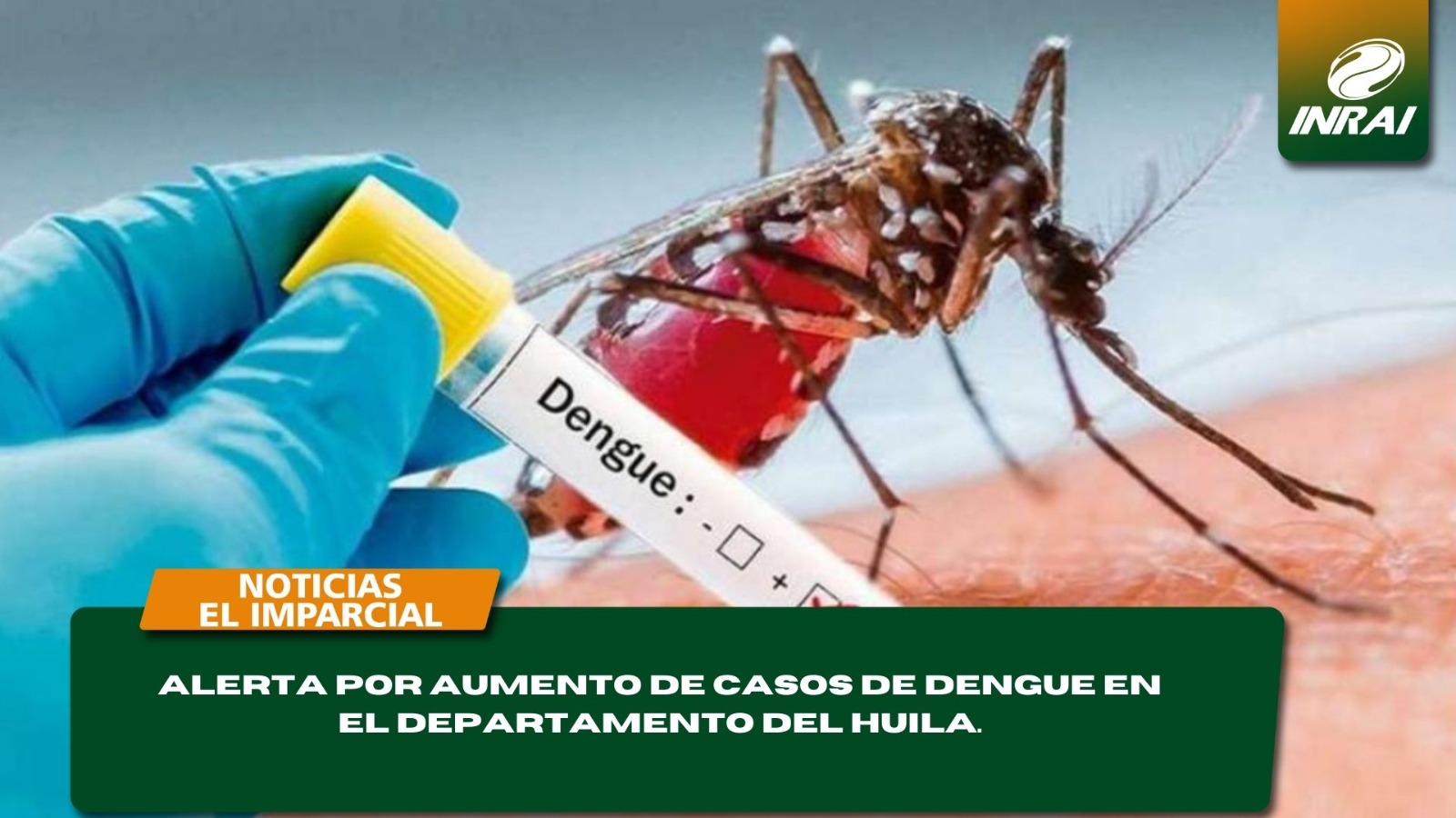 Alerta por aumento de casos de dengue en el departamento del Huila. contagios superan la media nacional.