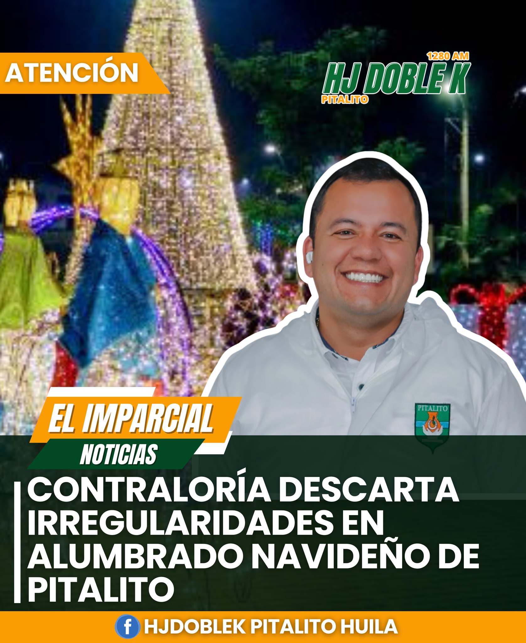 Contraloría Departamental del Huila descarta irregularidades en millonario convenio de alumbrado navideño de Pitalito en 2023