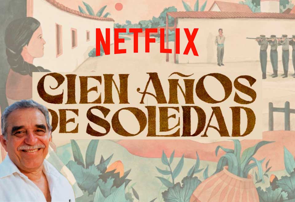 [TRÁILER] "Cien años de soledad’ llegará a Netflix