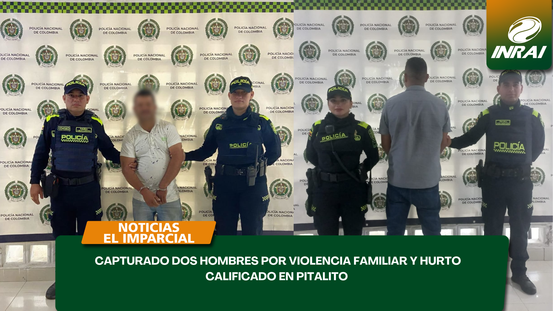 Capturados dos hombres por violencia familiar y hurto calificado en Pitalito